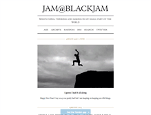 Tablet Screenshot of blackjam.tumblr.com