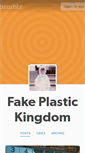 Mobile Screenshot of fakeplastickingdom.tumblr.com