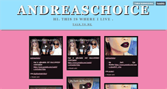 Desktop Screenshot of andreaschoice.tumblr.com