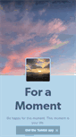 Mobile Screenshot of foramoment.tumblr.com