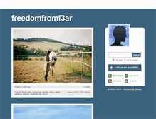 Tablet Screenshot of freedomfromf3ar.tumblr.com