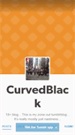 Mobile Screenshot of curvedblack.tumblr.com