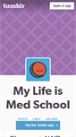 Mobile Screenshot of mylifeismedschool.tumblr.com