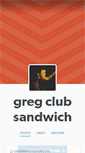 Mobile Screenshot of gregclubsandwich.tumblr.com