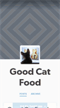 Mobile Screenshot of goodcatfood.tumblr.com