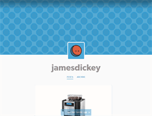 Tablet Screenshot of jamesdickey.tumblr.com
