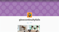 Desktop Screenshot of gleecontinuityfails.tumblr.com