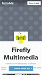 Mobile Screenshot of fireflymultimedia.tumblr.com
