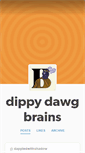 Mobile Screenshot of dippydawgbrains.tumblr.com