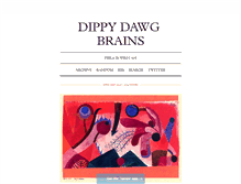 Tablet Screenshot of dippydawgbrains.tumblr.com