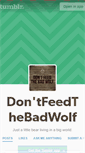 Mobile Screenshot of dontfeedthe-bad-wolf.tumblr.com