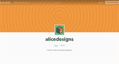 Desktop Screenshot of alicedesigns.tumblr.com