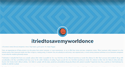 Desktop Screenshot of itriedtosavemyworldonce.tumblr.com