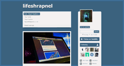 Desktop Screenshot of lifeshrapnel.tumblr.com