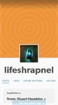 Mobile Screenshot of lifeshrapnel.tumblr.com