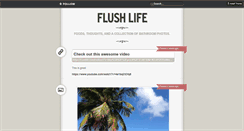 Desktop Screenshot of flushlife.tumblr.com