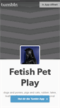 Mobile Screenshot of fetishpets.tumblr.com