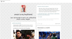 Desktop Screenshot of musicismyboyfriend.tumblr.com