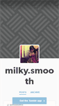 Mobile Screenshot of milkysmooth.tumblr.com