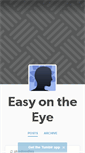 Mobile Screenshot of easyontheeye.tumblr.com