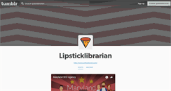 Desktop Screenshot of lipsticklibrarian.tumblr.com