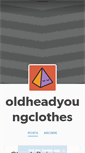 Mobile Screenshot of oldheadyoungclothes.tumblr.com