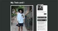 Desktop Screenshot of mytwinandi.tumblr.com