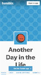 Mobile Screenshot of anotherdayinthelife.tumblr.com