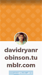 Mobile Screenshot of davidryanrobinson.tumblr.com