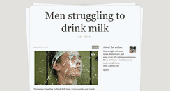 Desktop Screenshot of menstrugglingtodrinkmilk.tumblr.com