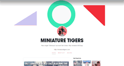 Desktop Screenshot of miniaturetigers.tumblr.com