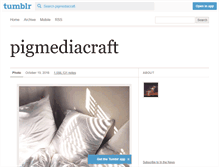 Tablet Screenshot of pigmediacraft.tumblr.com