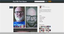 Desktop Screenshot of guyswiththickglasses.tumblr.com