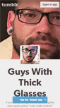 Mobile Screenshot of guyswiththickglasses.tumblr.com