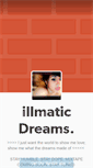 Mobile Screenshot of illmaticdreams.tumblr.com