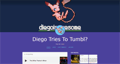 Desktop Screenshot of diegoisawesome.tumblr.com