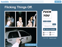 Tablet Screenshot of flickingthingsoff.tumblr.com