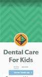 Mobile Screenshot of dentalcareforkids.tumblr.com