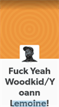 Mobile Screenshot of fuckyeahwoodkid.tumblr.com