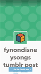 Mobile Screenshot of fynondisneysongs.tumblr.com