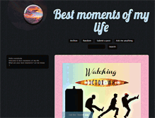Tablet Screenshot of best-moments-of-my-life.tumblr.com