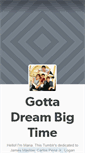 Mobile Screenshot of gottadreambigtime.tumblr.com