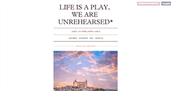 Desktop Screenshot of life-unrehearsed.tumblr.com