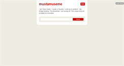 Desktop Screenshot of mustamuseme.tumblr.com