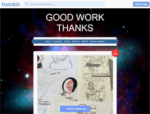 Tablet Screenshot of goodworkthanks.tumblr.com
