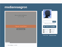 Tablet Screenshot of msdiannaagron.tumblr.com