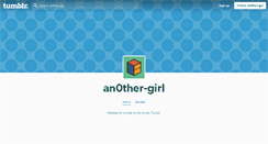 Desktop Screenshot of an0ther-girl.tumblr.com