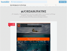 Tablet Screenshot of jordanjpayne.tumblr.com