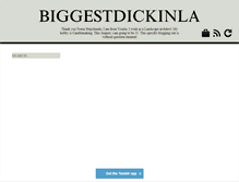 Tablet Screenshot of biggestdickinla.tumblr.com