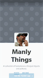 Mobile Screenshot of manlythings.tumblr.com